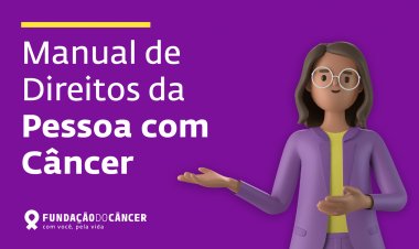 Fundação lança manual para pessoas com câncer