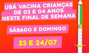 Crianças a partir de 03 anos serão vacinadas neste final de semana em Ubá