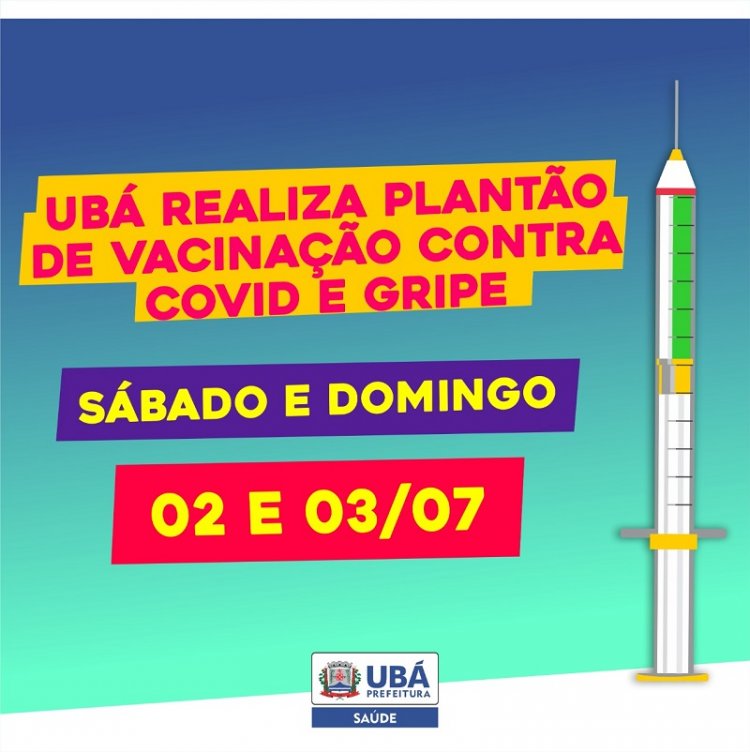 Ubá realiza plantão de vacinação aos sábados e domingos