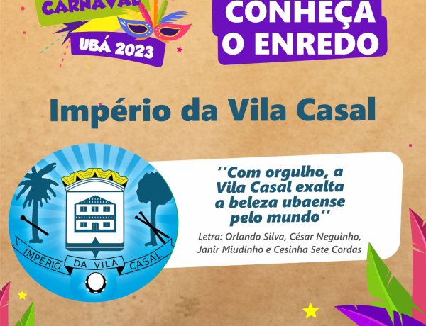 Carnaval 2023: Conheça o samba-enredo da Império da Vila Casal