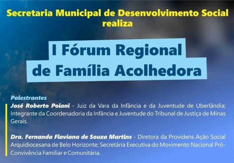 Ubá vai sediar I Fórum Regional de Família Acolhedora