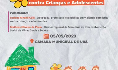 Ubá: Social vai realizar 3º Fórum de Combate ao Abuso e Exploração Sexual de Crianças e Adolescentes