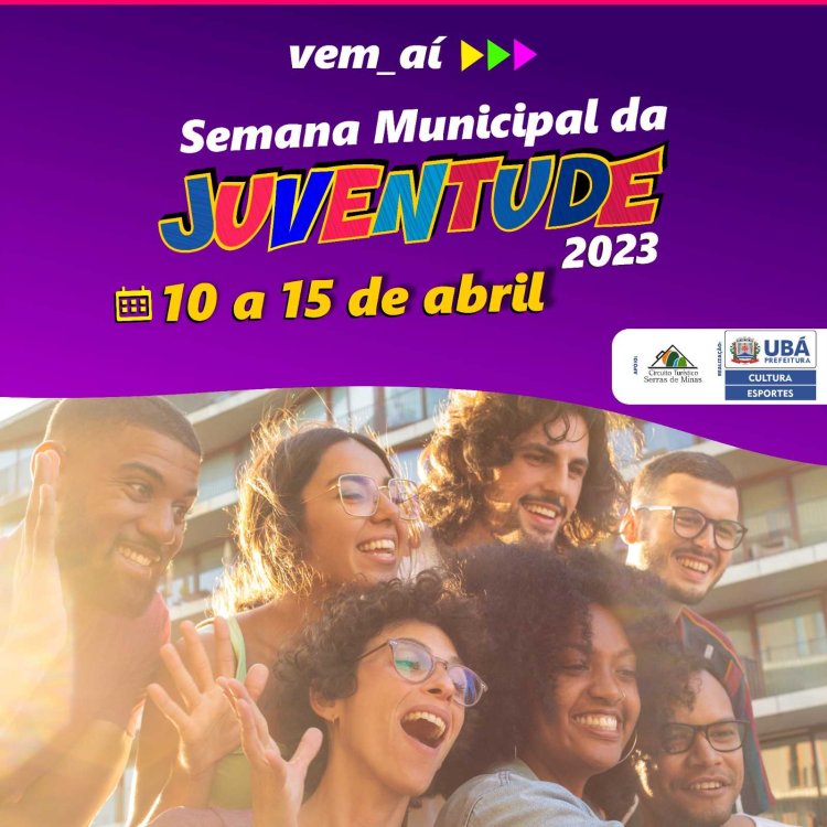 Ubá: Secretaria de Cultura realiza Semana Municipal da Juventude 2023