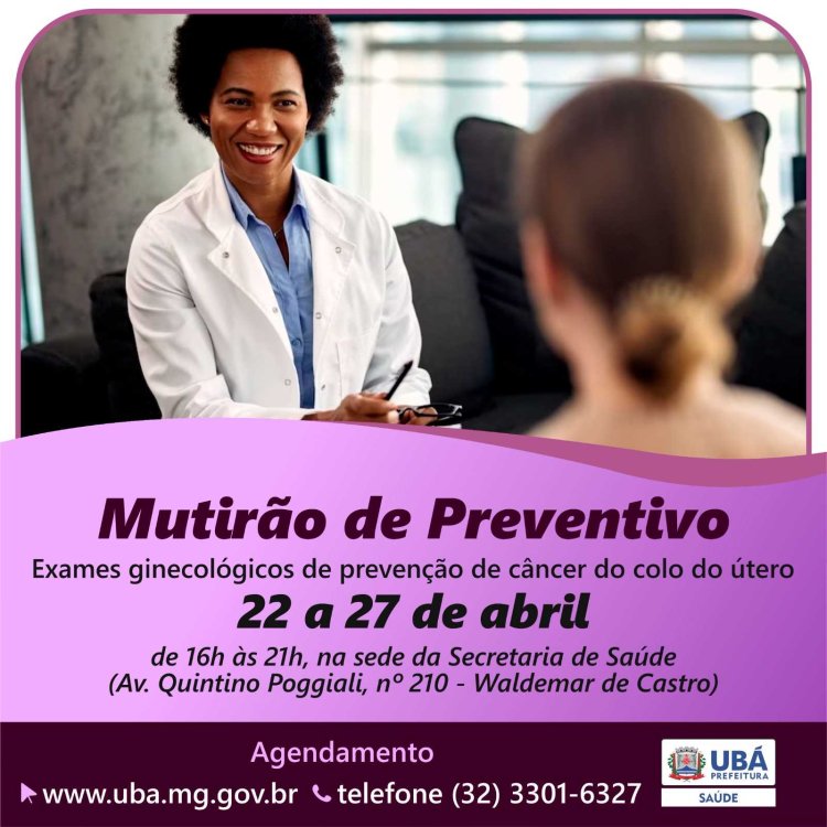 Ubá: Saúde realiza mutirão de preventivo em horário especial