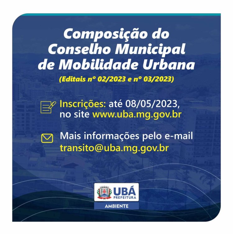 Ubá: Editais para composição do Conselho de Mobilidade são publicados