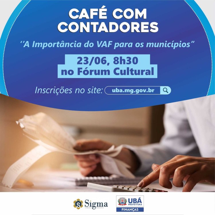 Ubá: A importância do VAF é tema de Café com Contadores