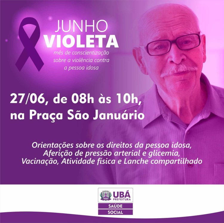 Junho Violeta: Prefeitura de Ubá realiza evento voltado à saúde dos idosos