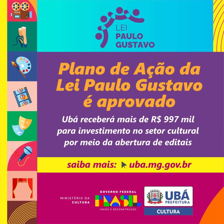 Plano de Ação da Lei Paulo Gustavo é aprovado