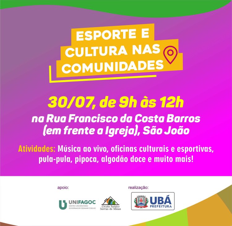 Ubá: São João recebe evento Esporte e Cultura nas Comunidades