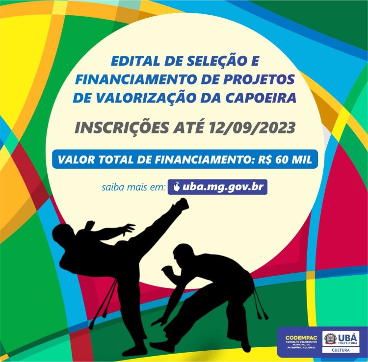 Ubá: Publicado Edital de seleção de projetos de valorização da Capoeira