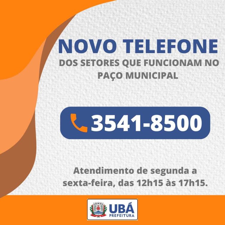 Setores que funcionam no Paço Municipal de Ubá possuem novo número de telefone