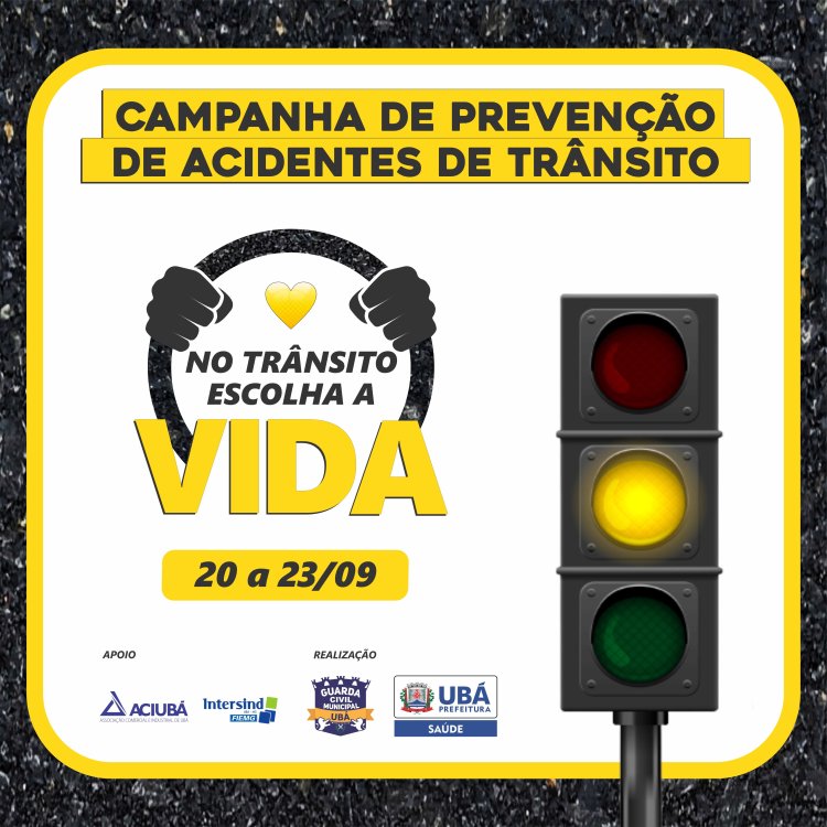 Prefeitura de Ubá promove Campanha de Prevenção de Acidentes de Trânsito