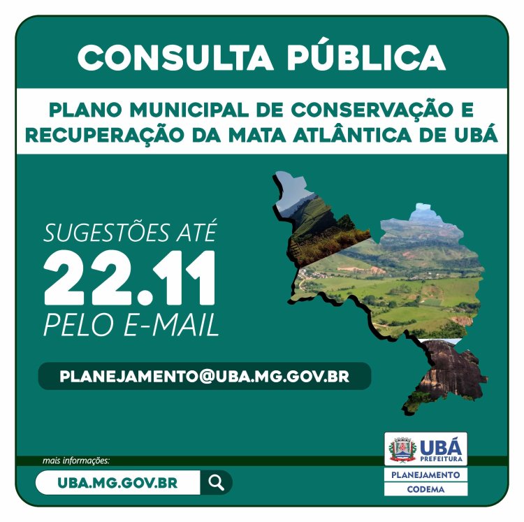 Consulta Pública: Plano Municipal de Conservação e Recuperação da Mata Atlântica de Ubá - PMMA Ubá