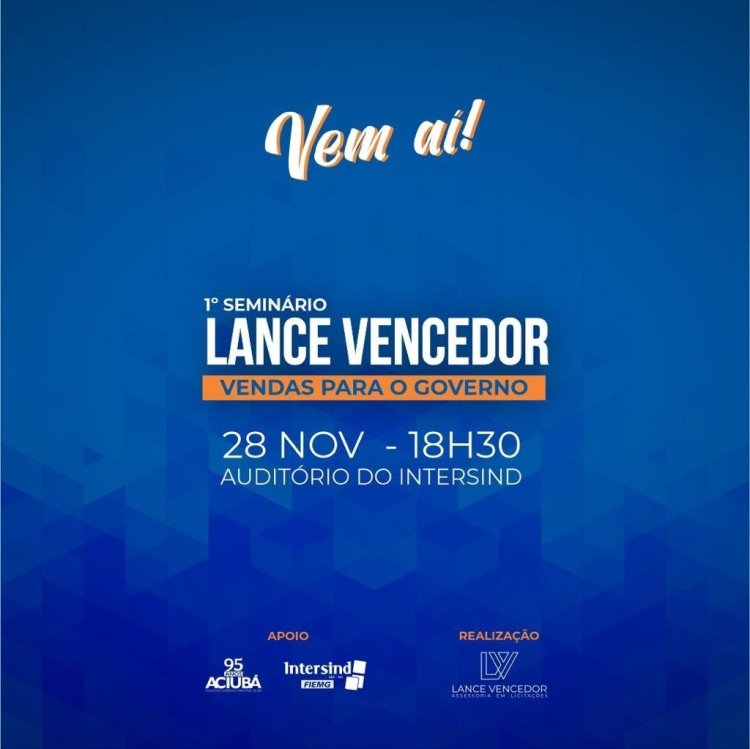 Abertas as inscrições para o  maior evento de Vendas para o Governo que Ubá já recebeu