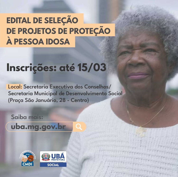 Ubá: Edital de seleção de projetos é publicado pelo Conselho do Idoso