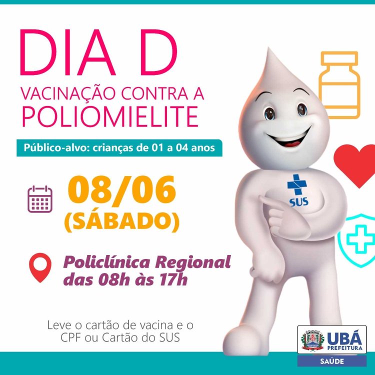 Ubá realiza Dia D de vacinação contra a Poliomielite