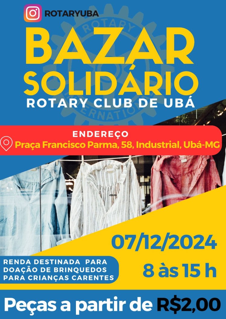 Rotary Club de Ubá realizará Bazar Solidário