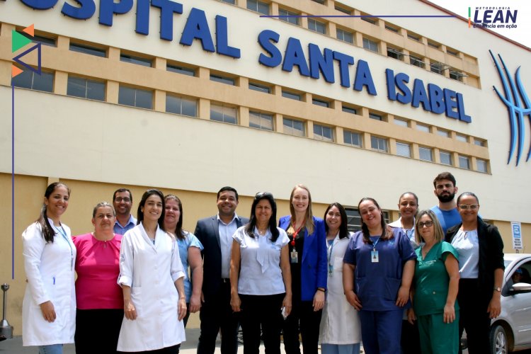 Hospital Santa Isabel é escolhido para participar do Projeto Lean nas Emergências