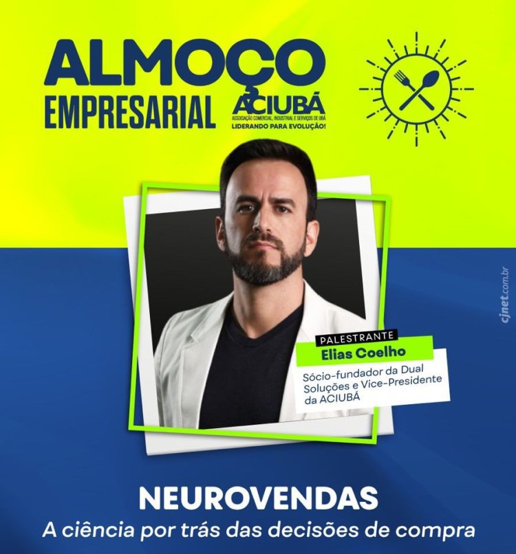Almoço Empresarial da ACIUBÁ traz palestra sobre Neurovendas e promove networking estratégico em Ubá