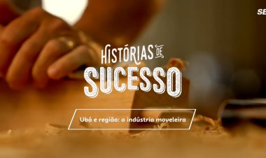 Polo Moveleiro de Ubá e região ganha minidocumentário que destaca legado e referência nacional no setor
